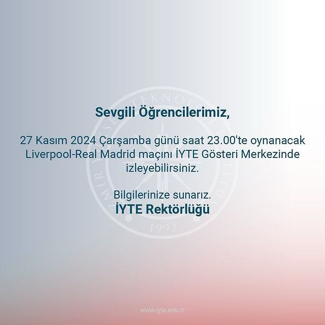 İYTE Öğrencilerine Önemli Futbol Maçı Gösterimi Duyurusu