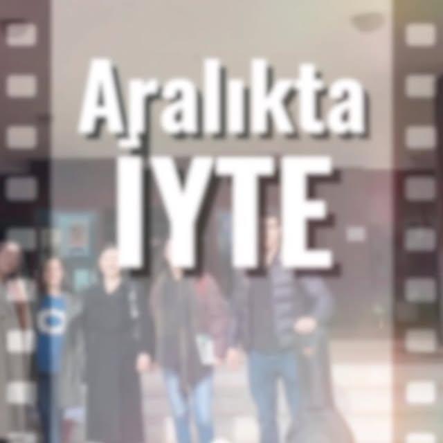 İYTE, Aralık Ayında Bilim ve Teknoloji Etkinlikleri Düzenliyor