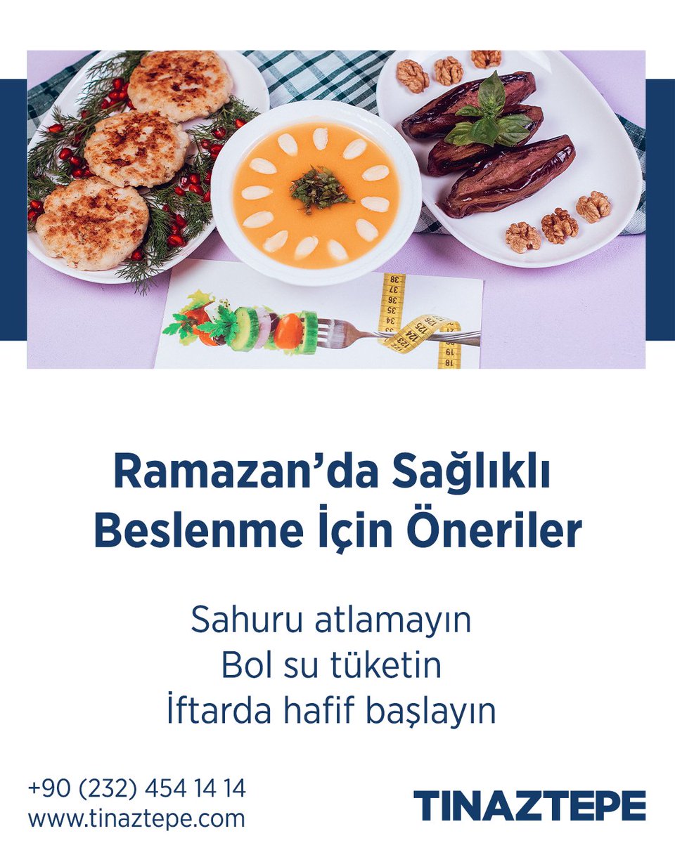 Ramazan'da Sağlıklı Beslenme: Tınaztepe Sağlık Grubu'ndan Öneriler