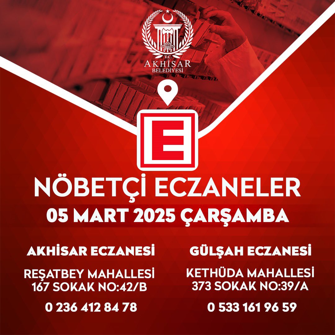 Akhisar'da Nöbetçi Eczaneler Hizmet Veriyor