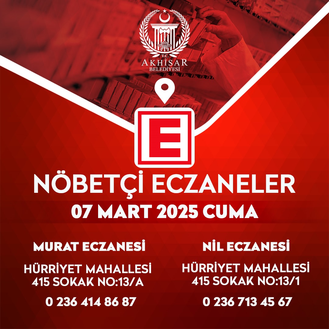 Akhisar'da Nöbetçi Eczaneler Hizmet Veriyor